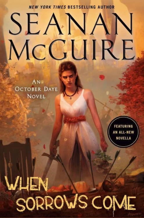 When Sorrows Come (October Daye #15) - Seanan McGuire (Used)