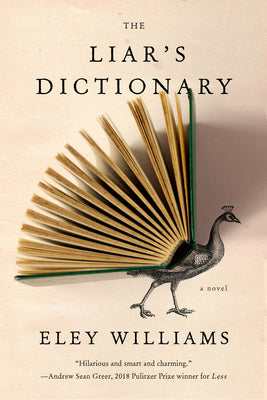 The Liar's Dictionary - Eley Williams (Used)