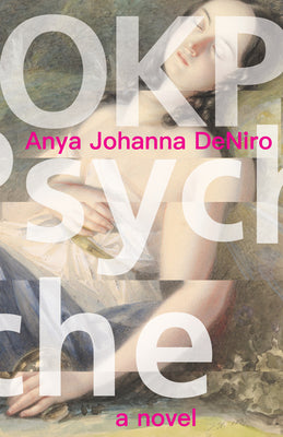 OKPsyche - Anya Johanna DeNiro