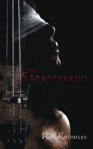 The Stradivarius - Rae Knowles