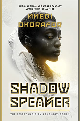 Shadow Speaker (The Desert Magician's Duology #1) - Nnedi Okorafor *USED*