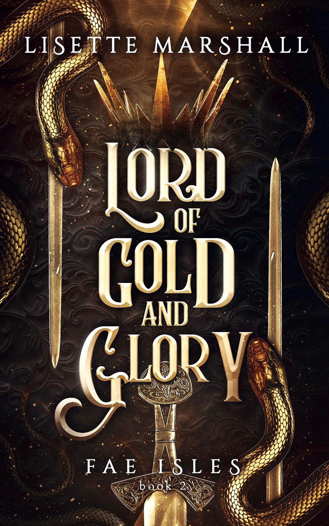 Lord of Gold and Glory (Fae Isles #2) - Lisette Marshall