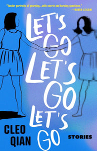 Let's Go Let's Go Let's Go - Cleo Qian