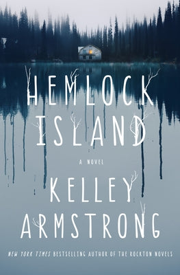 Hemlock Island - Kelley Armstrong