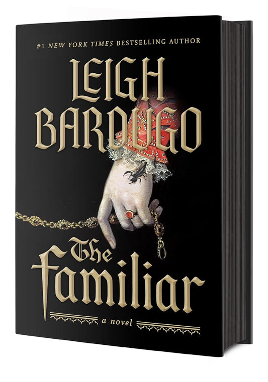 The Familiar - Leigh Bardugo *SPECIAL EDITION, PRE-ORDER*