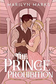 The Prince of Prohibition (Fae of the Roaring Age #1) - Marilyn Marks *USED*