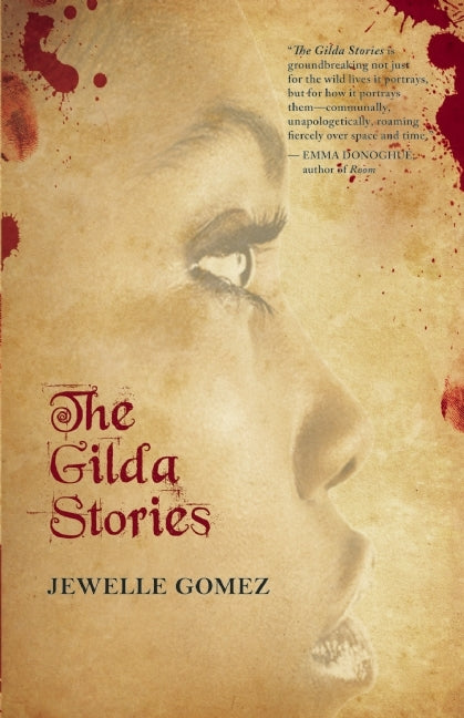 The Gilda Stories - Jewelle L. Gómez