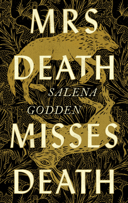 Mrs Death Misses Death - Salena Godden (Used)