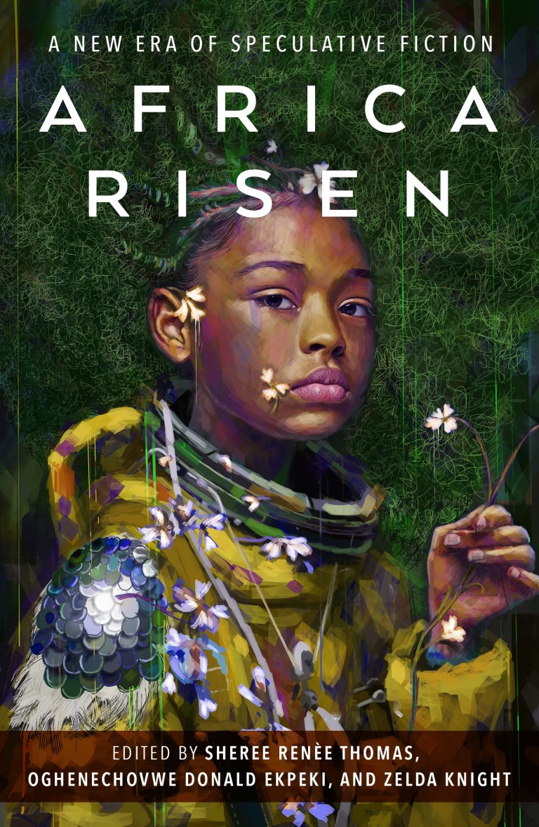Africa Risen: A New Era of Speculative Fiction - Sheree Renée Thomas