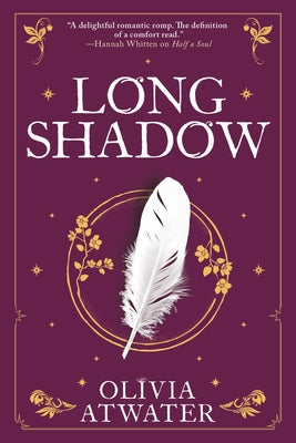 Longshadow (Regency Faerie Tales #3) - Olivia Atwater