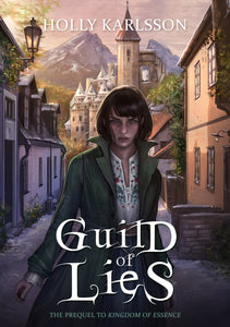 Guild of Lies - Holly Karlsson